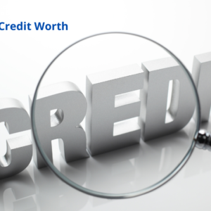 What is your credit worth